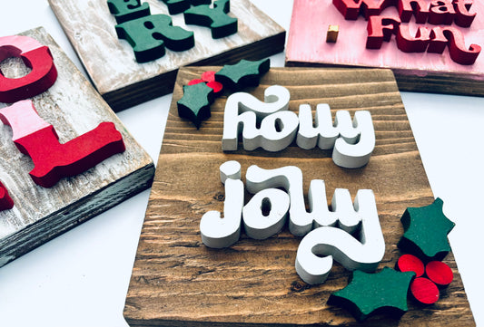 3D sign - Holly Jolly